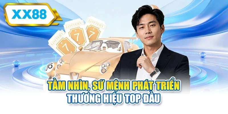 Tầm nhìn, sứ mệnh phát triển thương hiệu top đầu