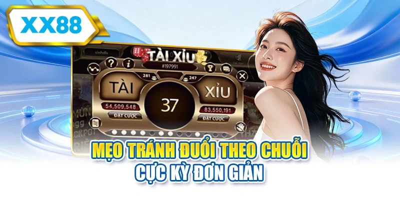 Mẹo tránh đuổi theo chuỗi cực kỳ đơn giản