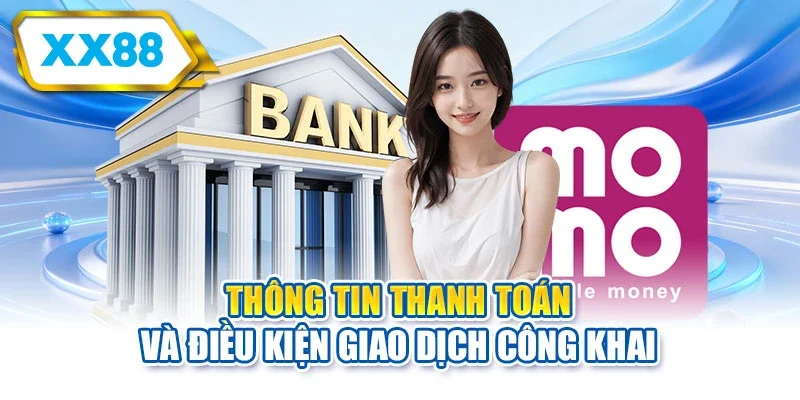 Thông tin thanh toán và điều kiện giao dịch công khai